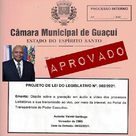 PROJETO DE LEI QUE PREVÊ TRANSPARÊNCIA NAS LICITAÇÕES DO MUNICÍPIO DE AUTORIA DE VALMIR SANTIAGO É APROVADO